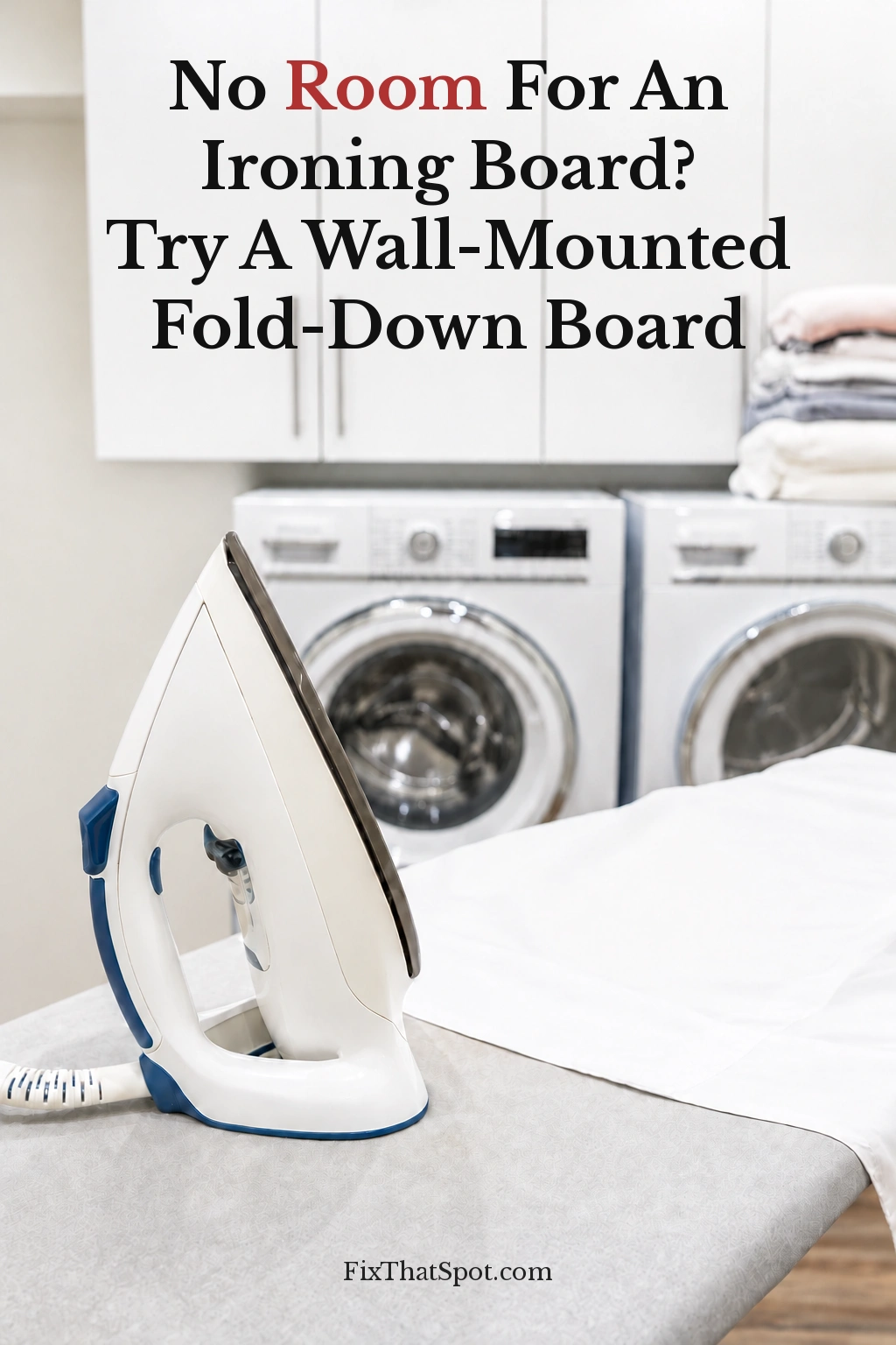 No Room for an Ironing Board? Try a Wall-Mounted Fold-Down Board